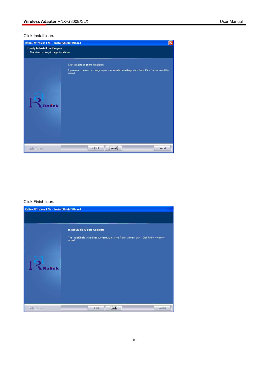 Rosewill RNX-G300EXLX user manual Click Install icon Click Finish icon 