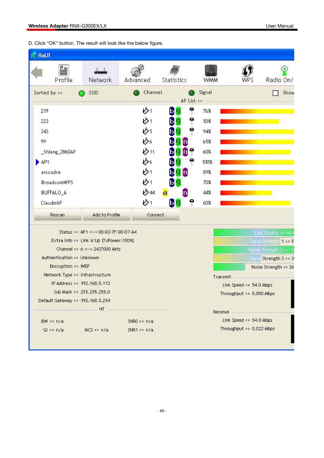 Rosewill RNX-G300EXLX user manual Click OK button. The result will look like the below figure 