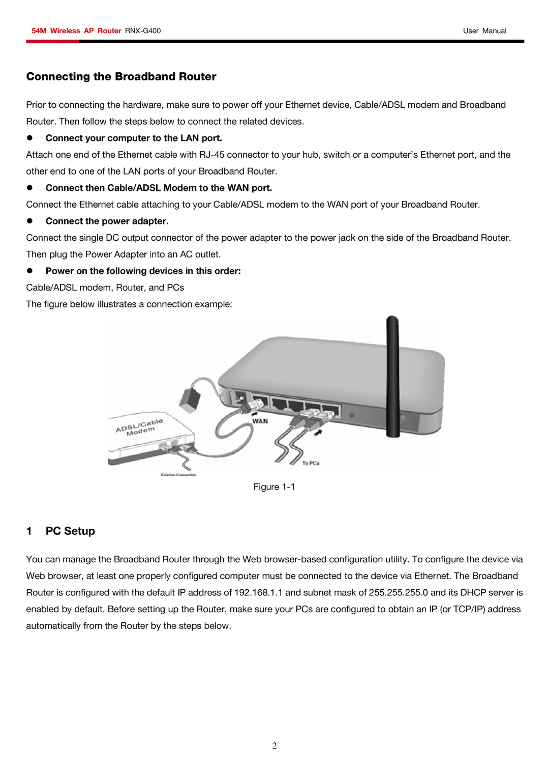 Rosewill RNX-G400 user manual Connecting the Broadband Router, PC Setup 