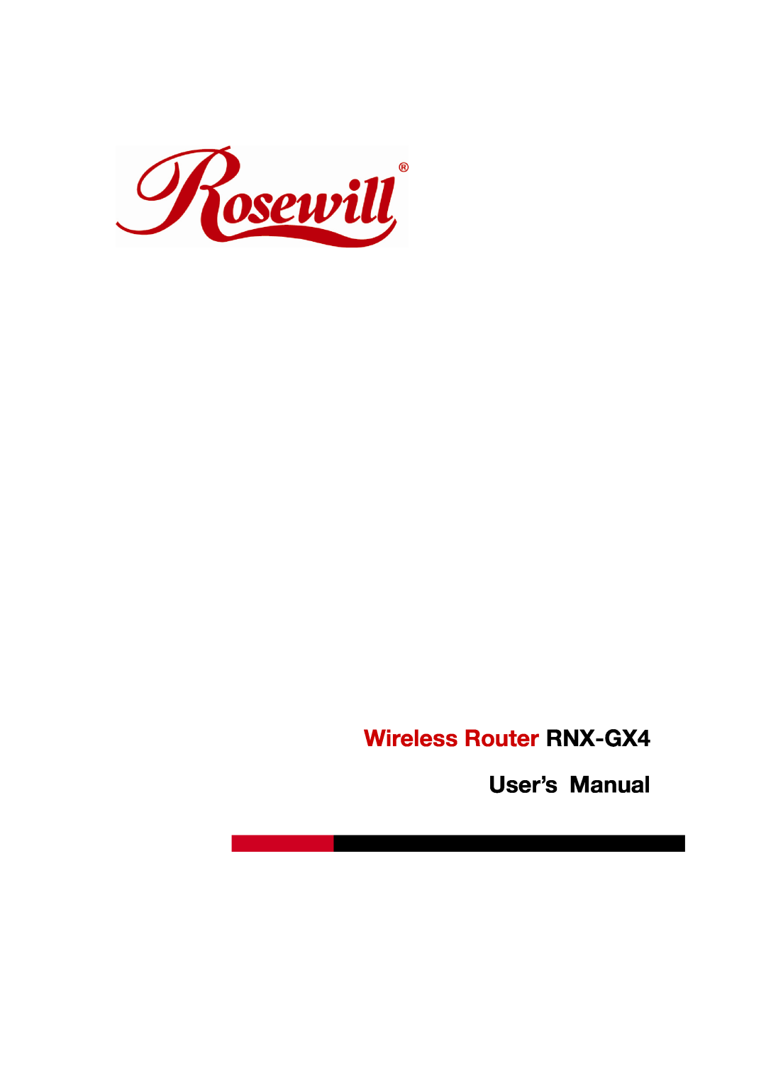 Rosewill user manual Wireless Router RNX-GX4, User’s Manual 