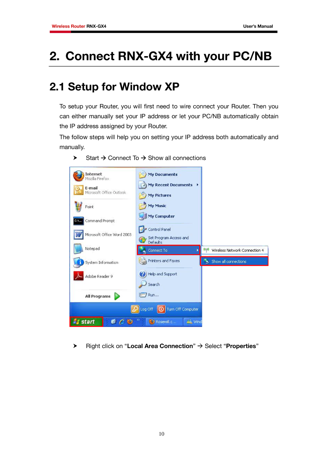 Rosewill RNX-GX4 user manual Setup for Window XP, Right click on Local Area Connection Æ Select Properties 