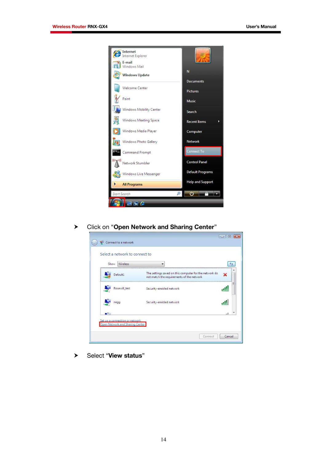 Rosewill RNX-GX4 user manual Click on Open Network and Sharing Center Select View status 