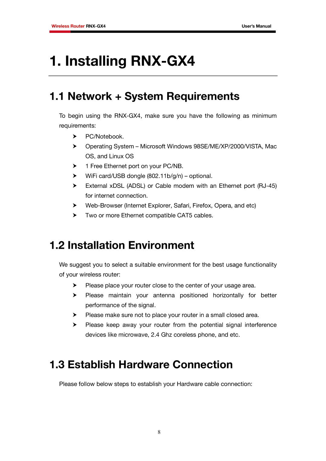 Rosewill RNX-GX4 user manual Network + System Requirements, Installation Environment, Establish Hardware Connection 