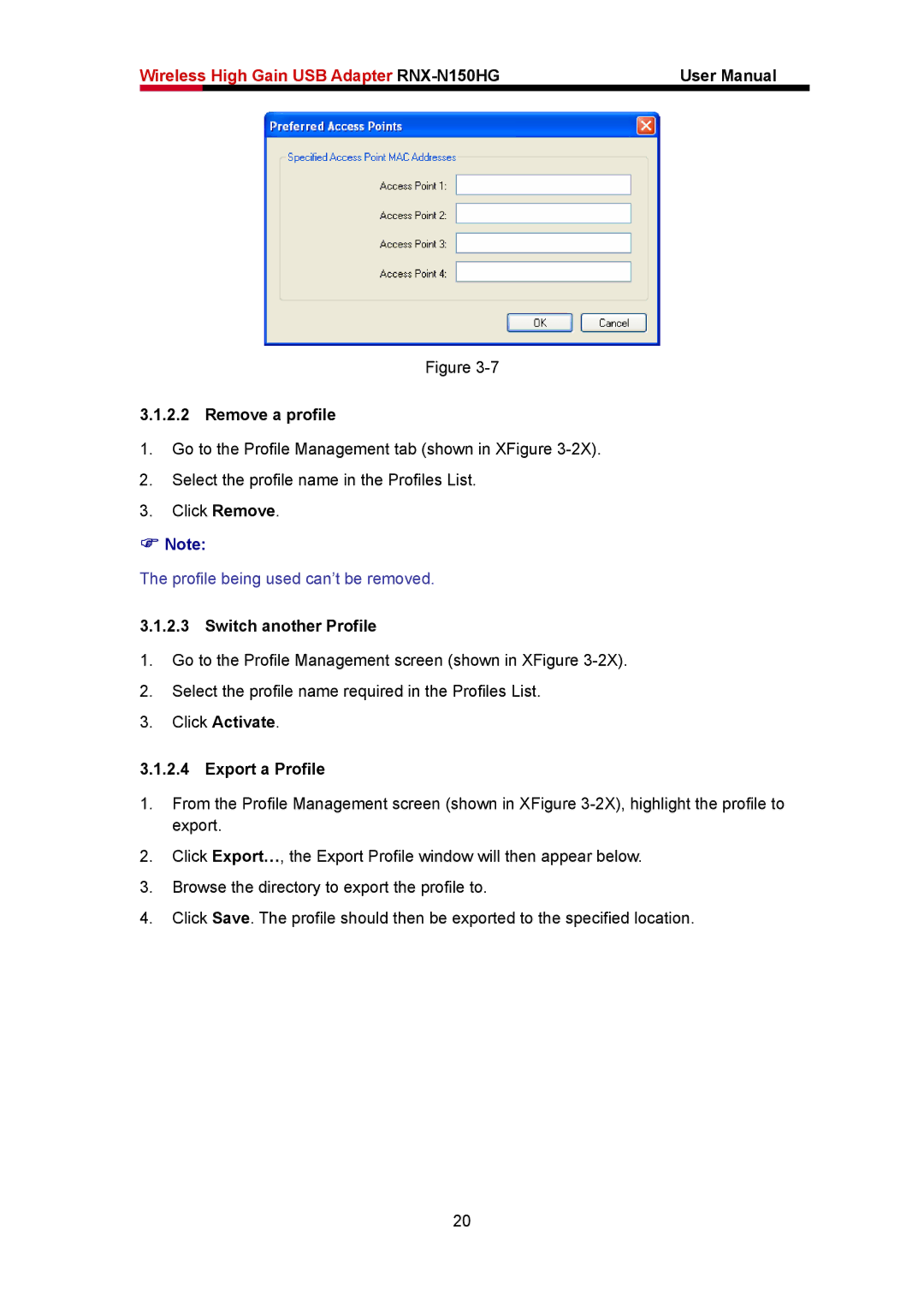 Rosewill RNX-N150HG user manual Remove a profile, Switch another Profile, Click Activate Export a Profile 