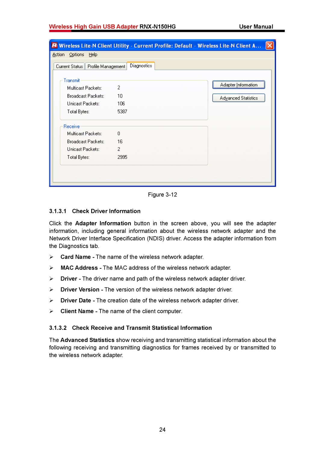 Rosewill RNX-N150HG user manual Check Driver Information, Check Receive and Transmit Statistical Information 