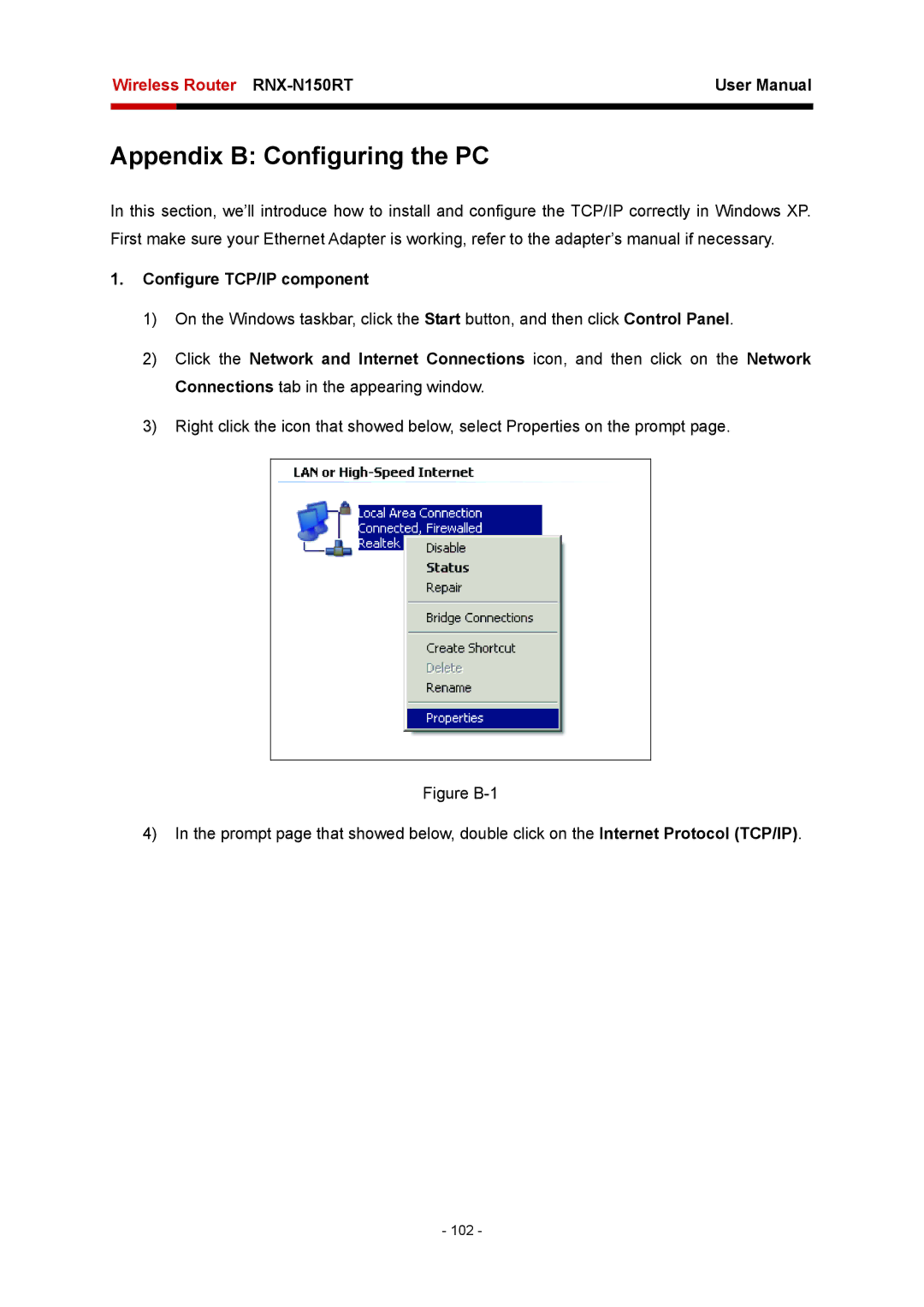 Rosewill RNX-N150RT user manual Appendix B Configuring the PC, Configure TCP/IP component 