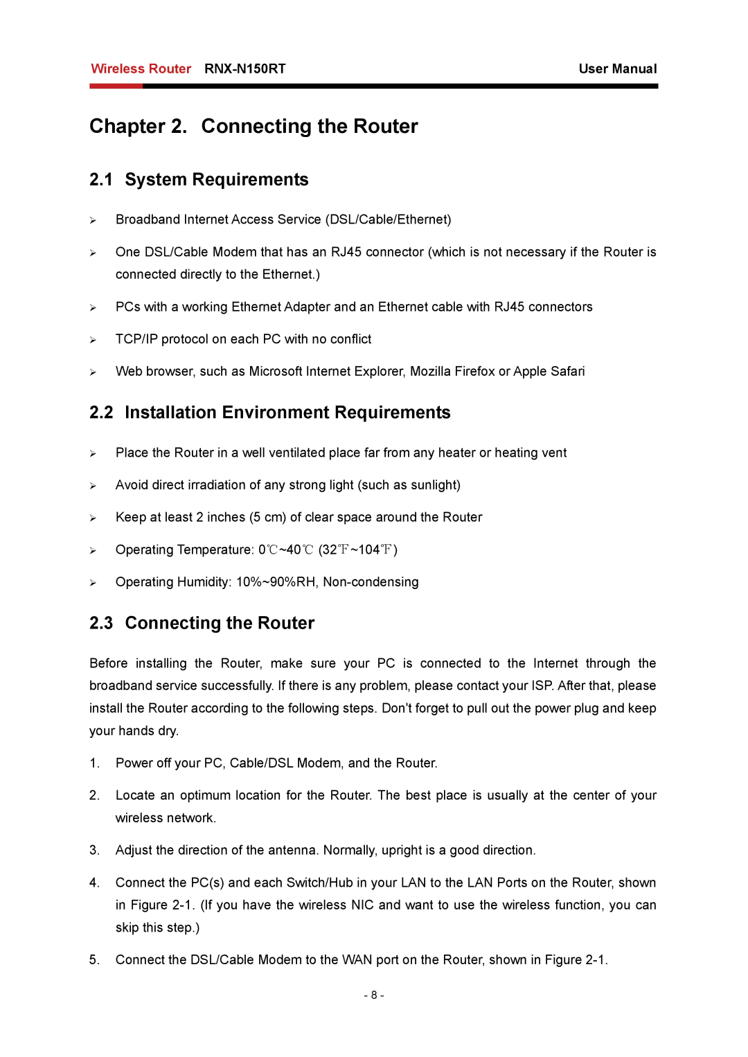 Rosewill RNX-N150RT user manual System Requirements, Installation Environment Requirements, Connecting the Router 