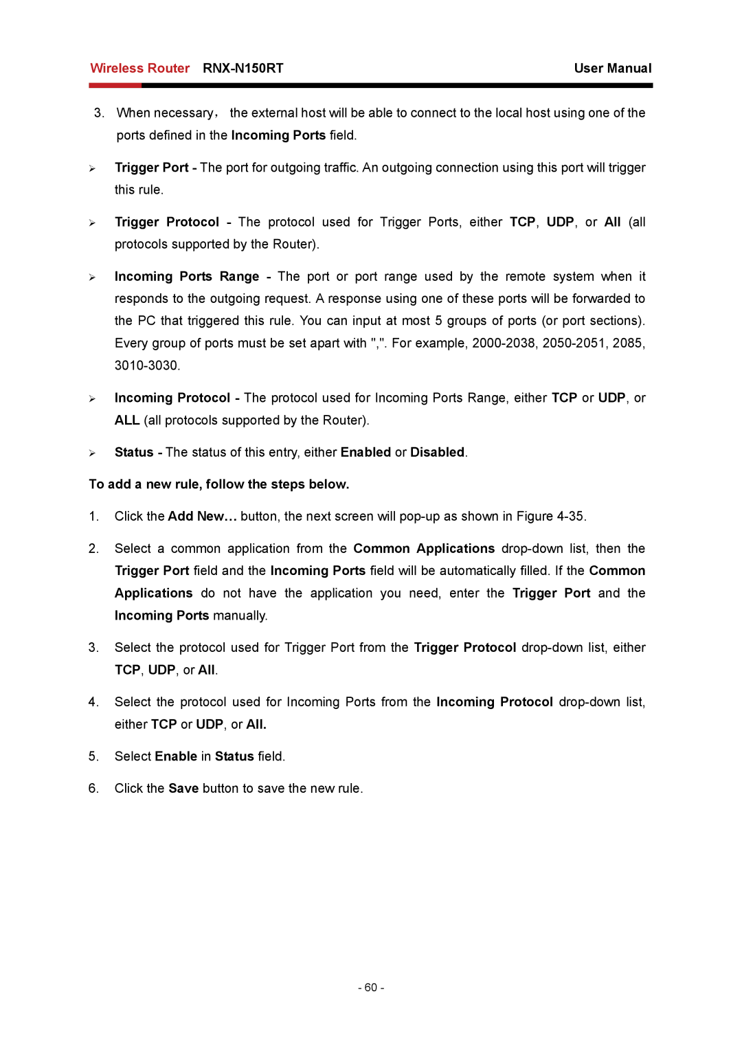 Rosewill RNX-N150RT user manual To add a new rule, follow the steps below 