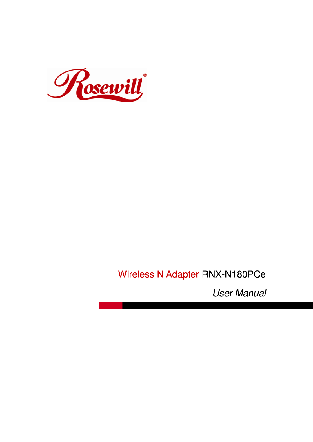 Rosewill RNX-N180PCE user manual Wireless N Adapter RNX-N180PCe, User Manual 