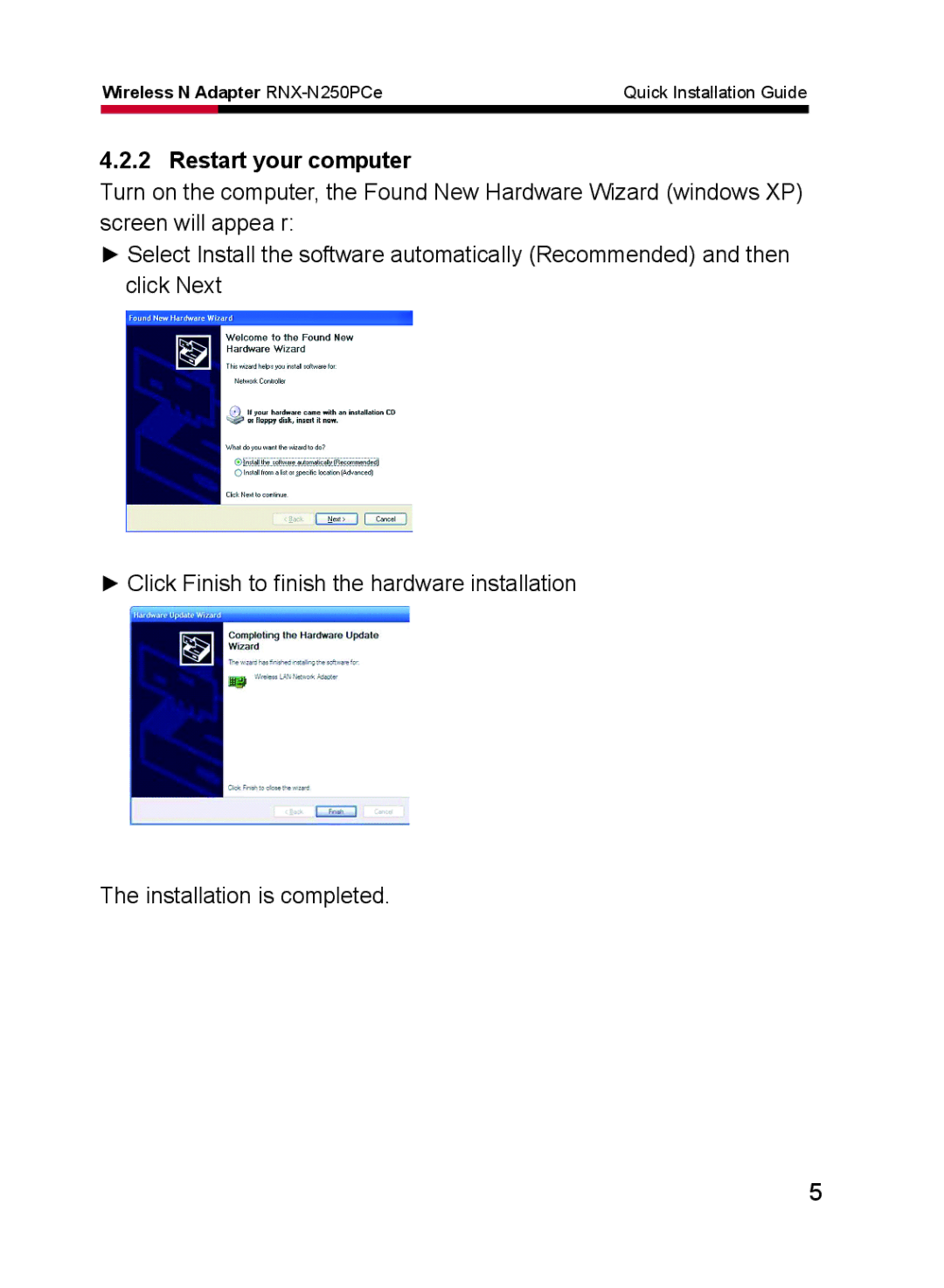 Rosewill RNX-N250PCe manual Restart your computer 