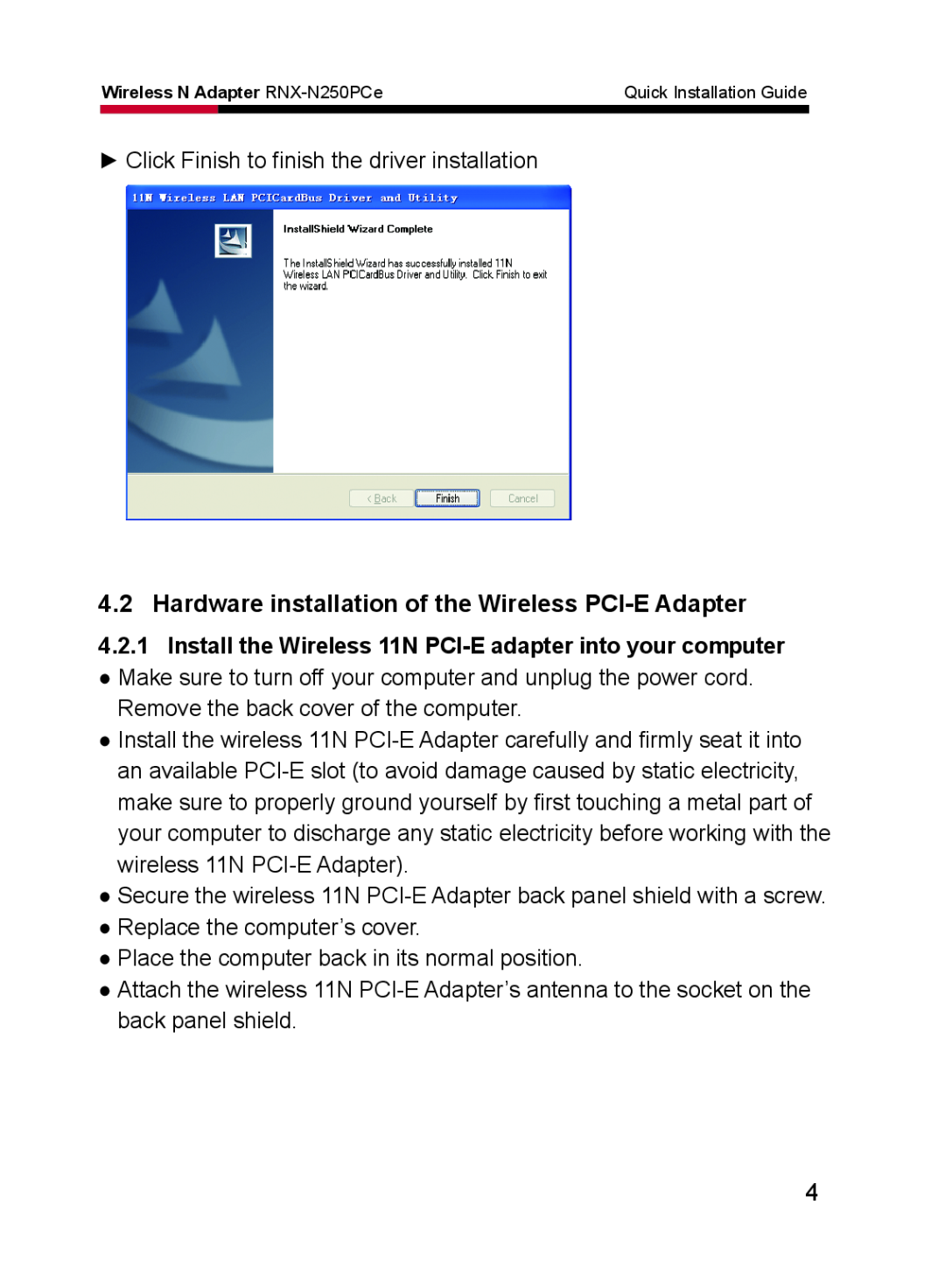 Rosewill RNX-N250PCe manual Hardware installation of the Wireless PCI-E Adapter 