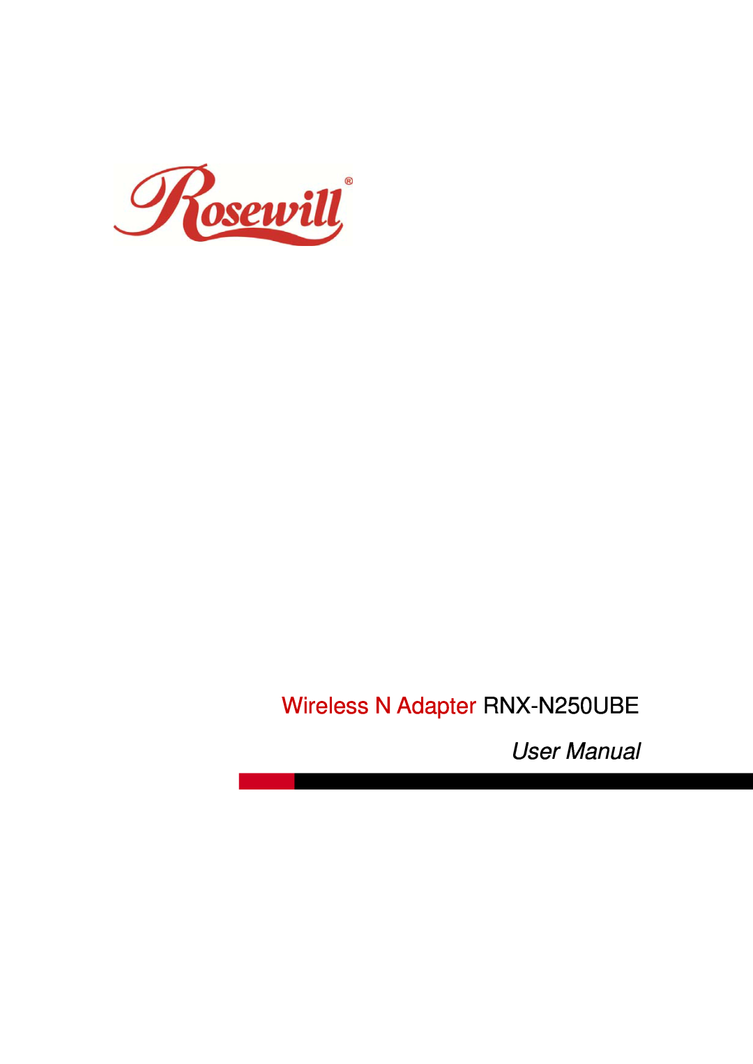 Rosewill user manual Wireless N Adapter RNX-N250UBE, User Manual 