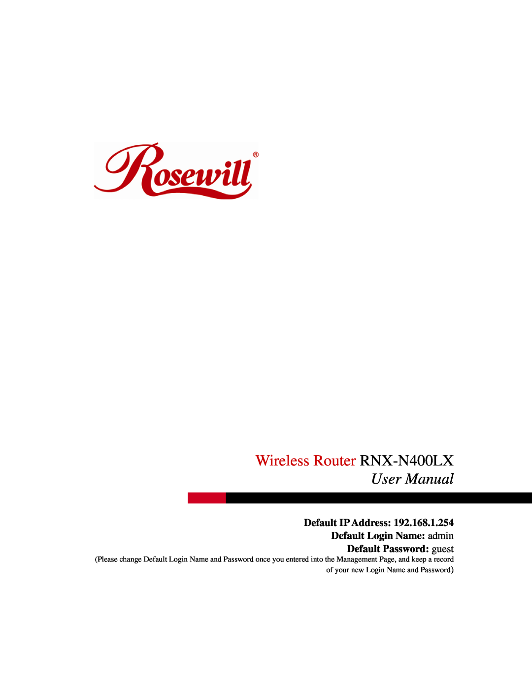 Rosewill RNX-N400LX user manual Default IP Address Default Login Name admin Default Password guest, User Manual 