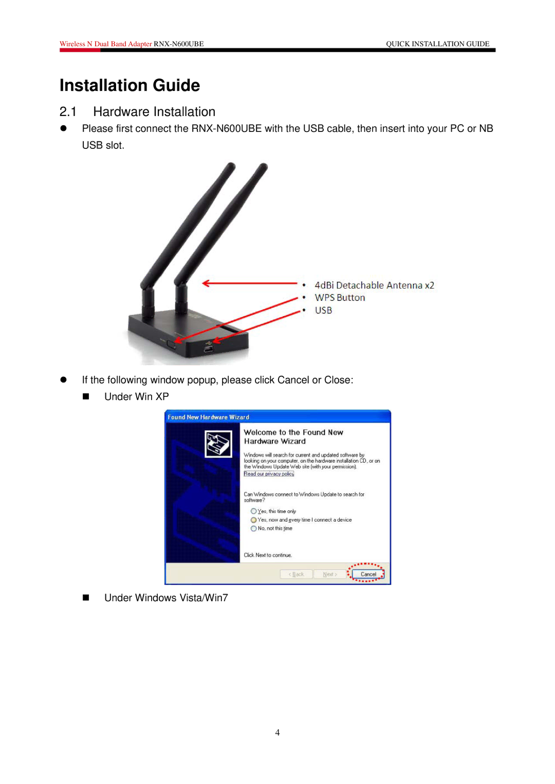 Rosewill RNX-N600UBE user manual Installation Guide, Hardware Installation 