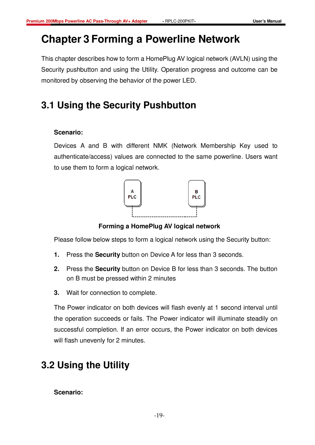 Rosewill RPLC-200P user manual Forming a Powerline Network, Using the Security Pushbutton, Using the Utility, Scenario 