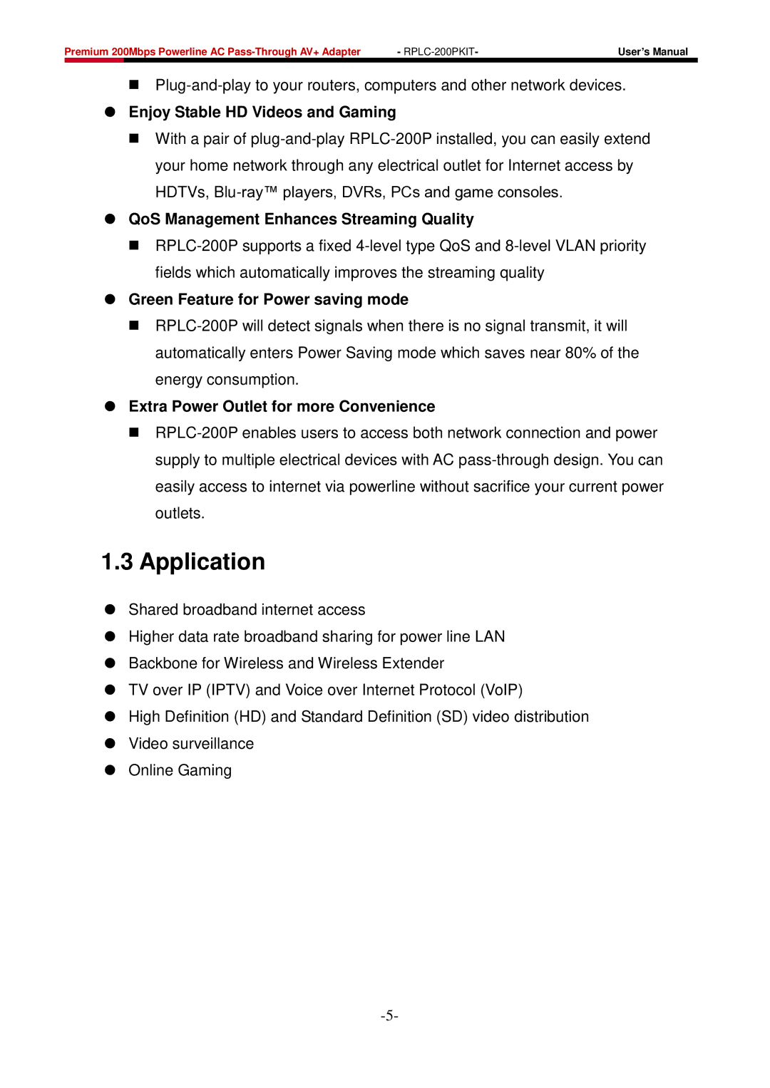 Rosewill RPLC-200P Application,  Enjoy Stable HD Videos and Gaming,  QoS Management Enhances Streaming Quality 