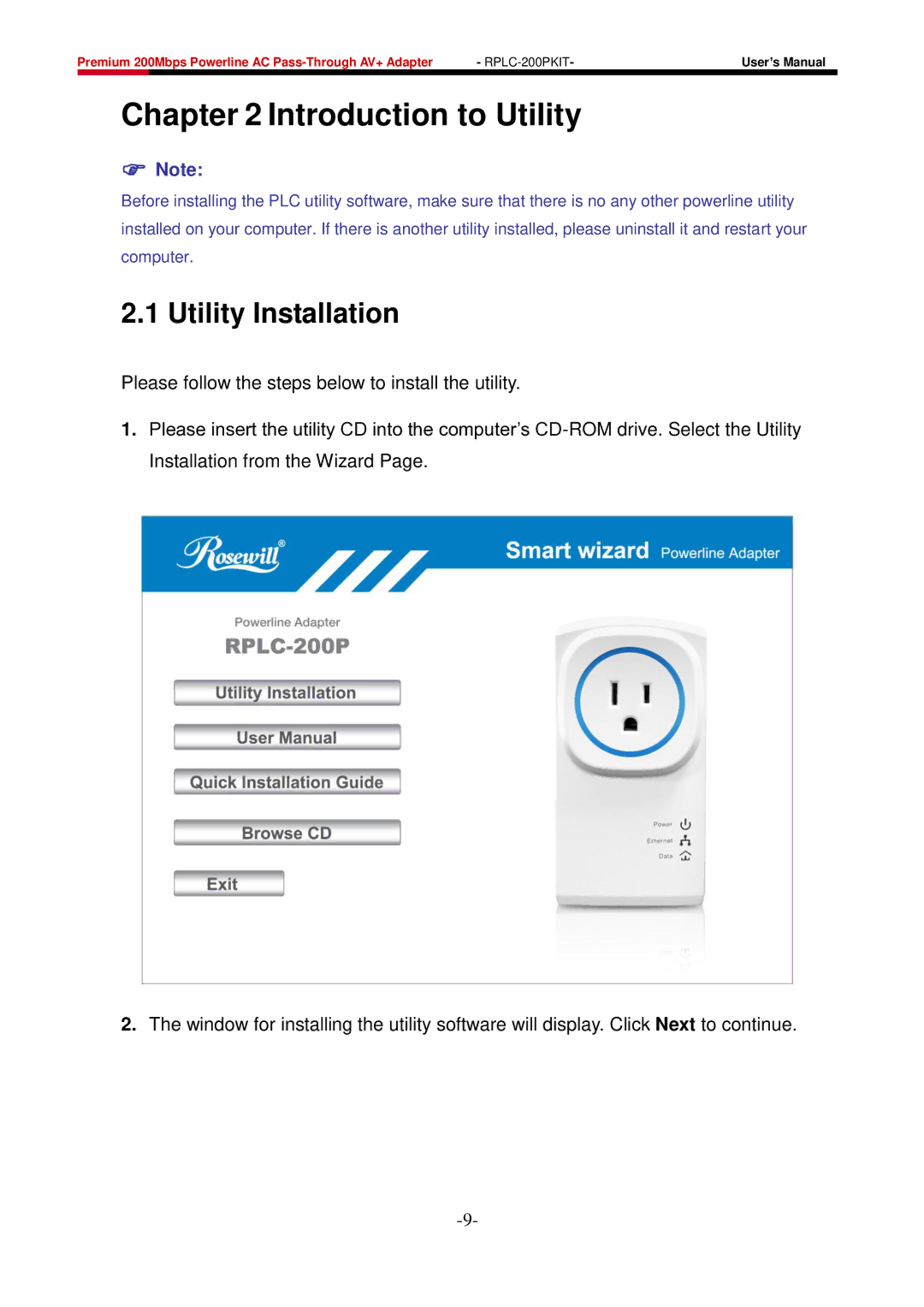 Rosewill RPLC-200P user manual Introduction to Utility, Utility Installation 