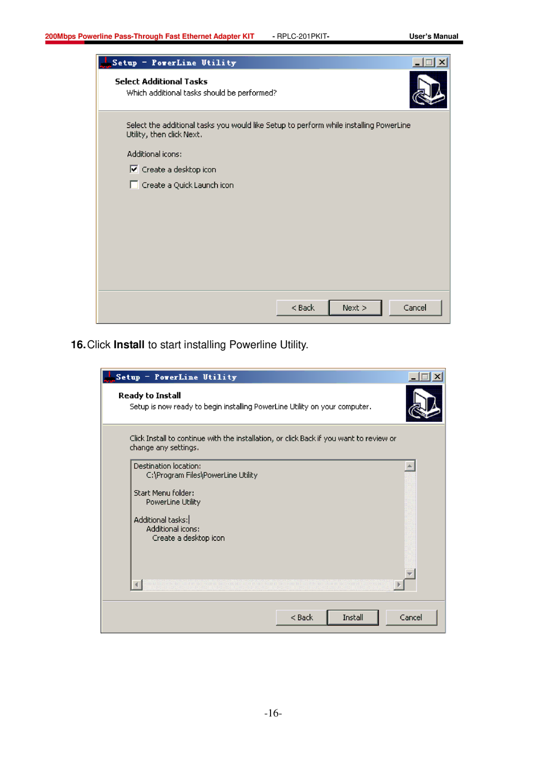 Rosewill RPLC-201P user manual Click Install to start installing Powerline Utility 