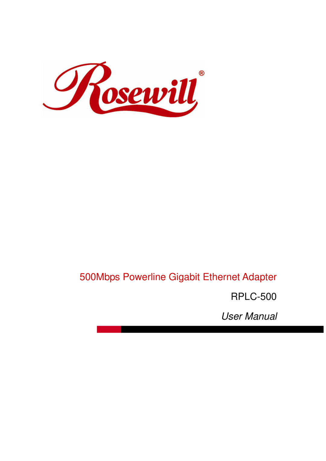 Rosewill RPLC-500 user manual 500Mbps Powerline Gigabit Ethernet Adapter 