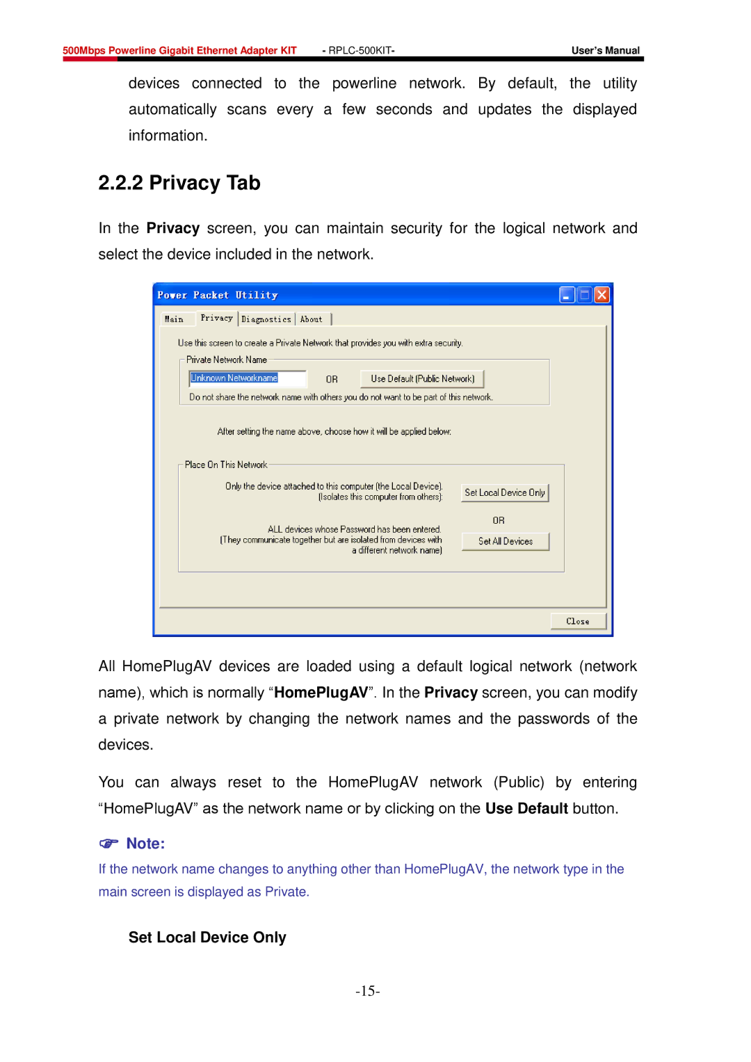 Rosewill RPLC-500 user manual Privacy Tab, Set Local Device Only 