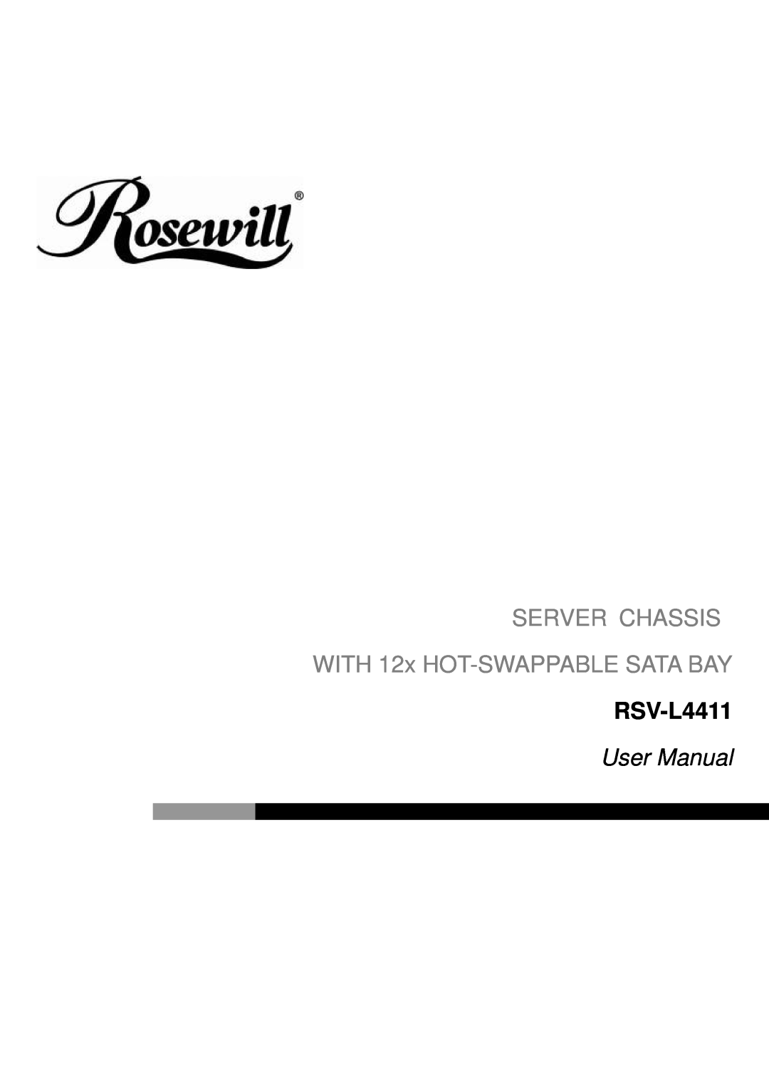 Rosewill RSV-L4411 user manual SERVER CHASSIS WITH 12x HOT-SWAPPABLE SATA BAY, User Manual 