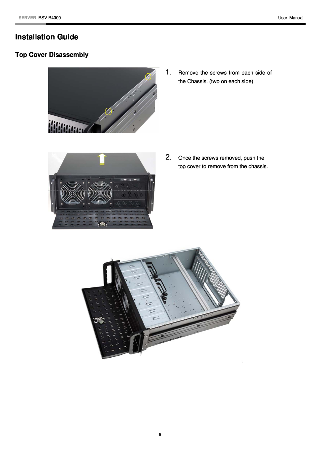 Rosewill user manual Installation Guide, Top Cover Disassembly, SERVER RSV-R4000, User Manual 