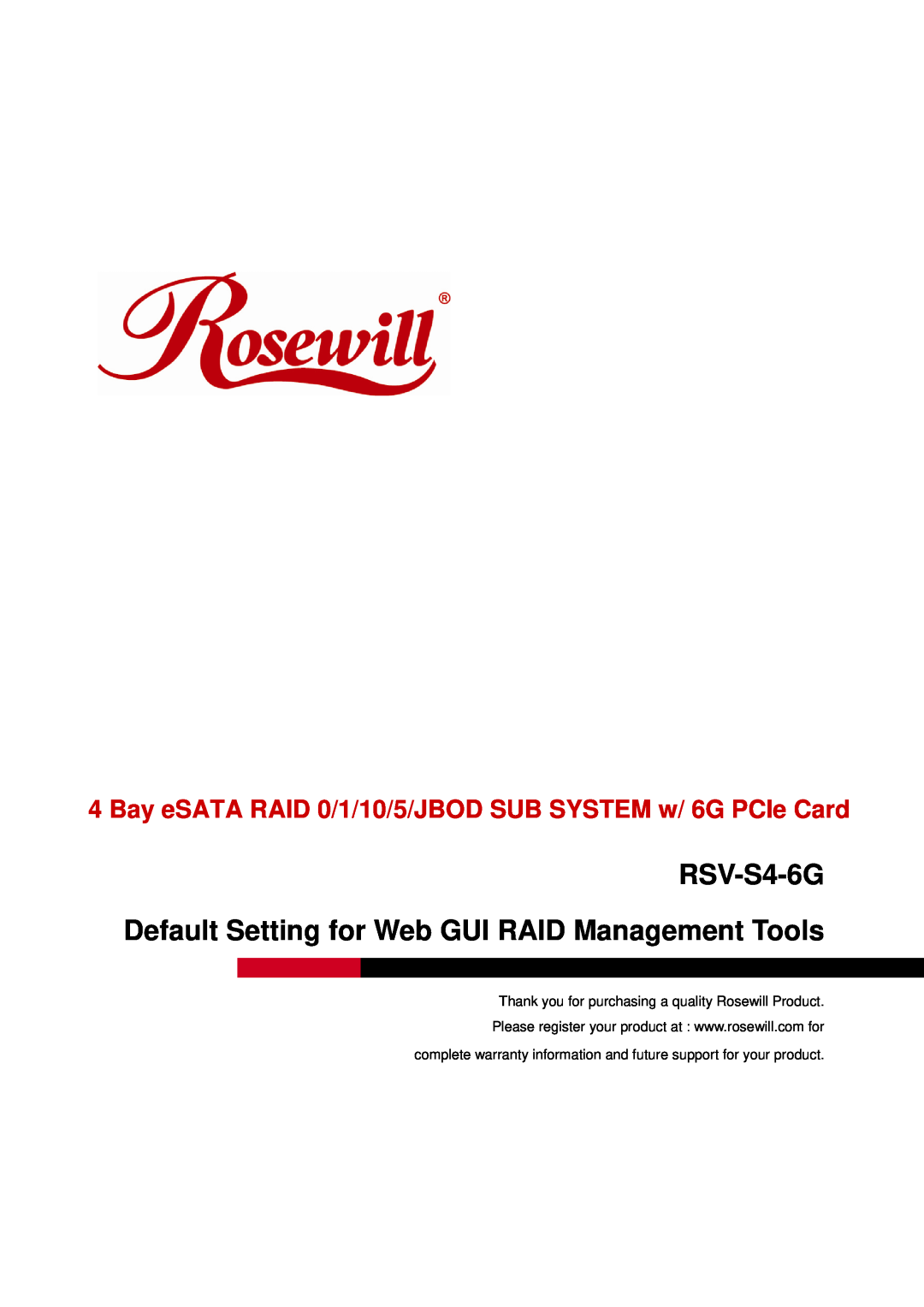 Rosewill warranty RSV-S4-6G Default Setting for Web GUI RAID Management Tools 