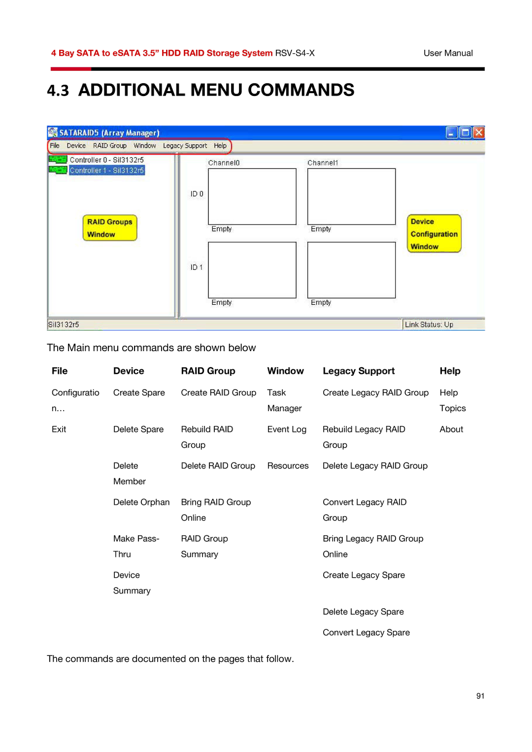 Rosewill RSV-S4-X user manual Additional Menu Commands, Main menu commands are shown below 