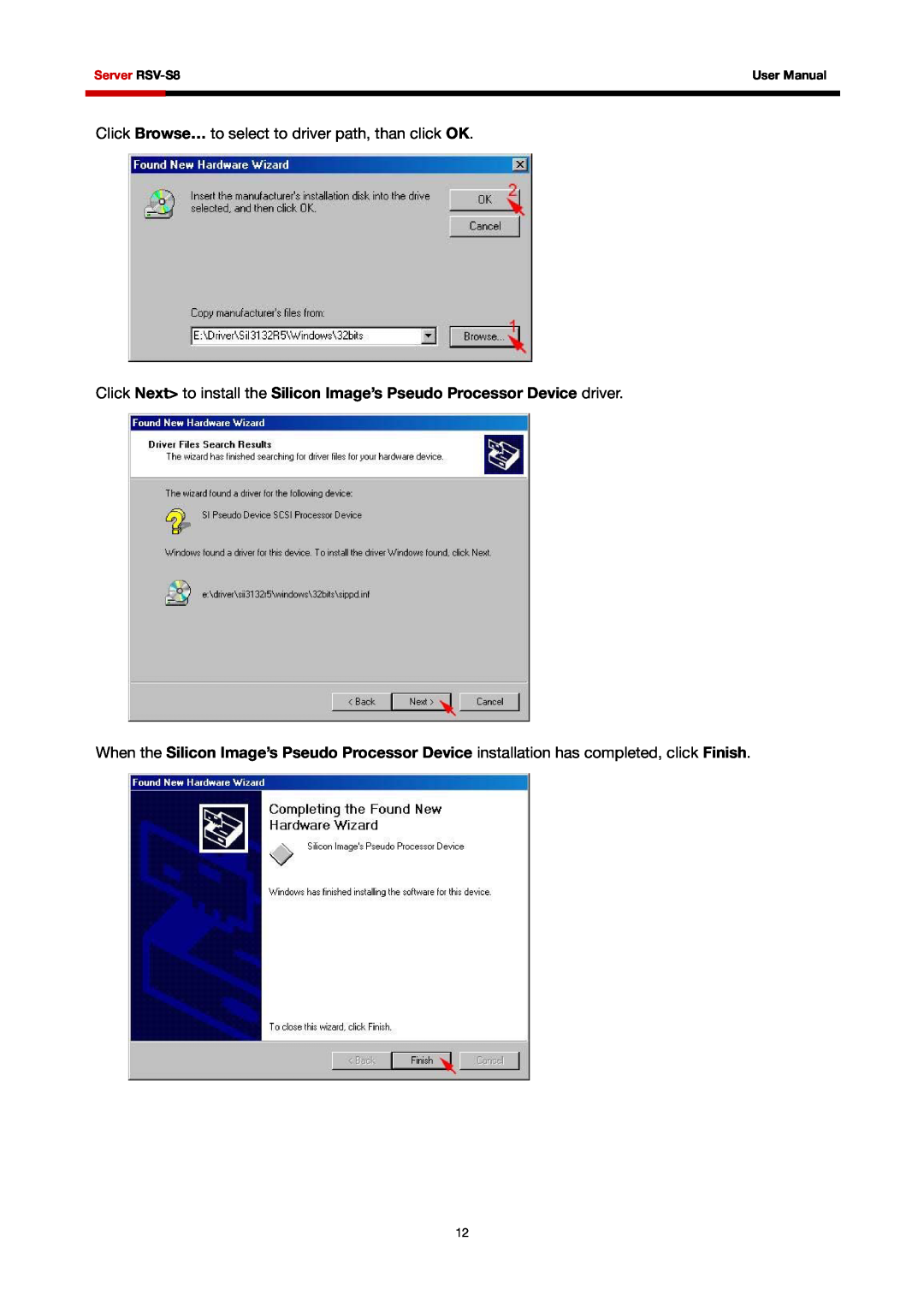 Rosewill RSV-S8 user manual Click Next to install the Silicon Image’s Pseudo Processor Device driver 