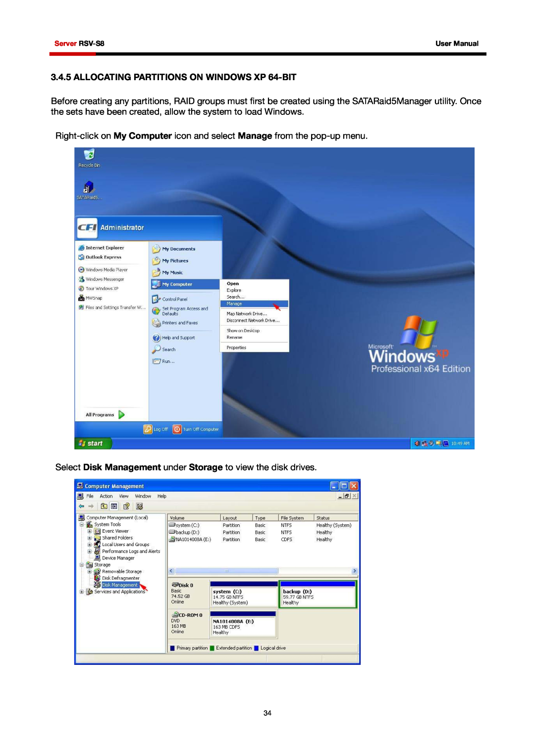 Rosewill RSV-S8 ALLOCATING PARTITIONS ON WINDOWS XP 64-BIT, Select Disk Management under Storage to view the disk drives 