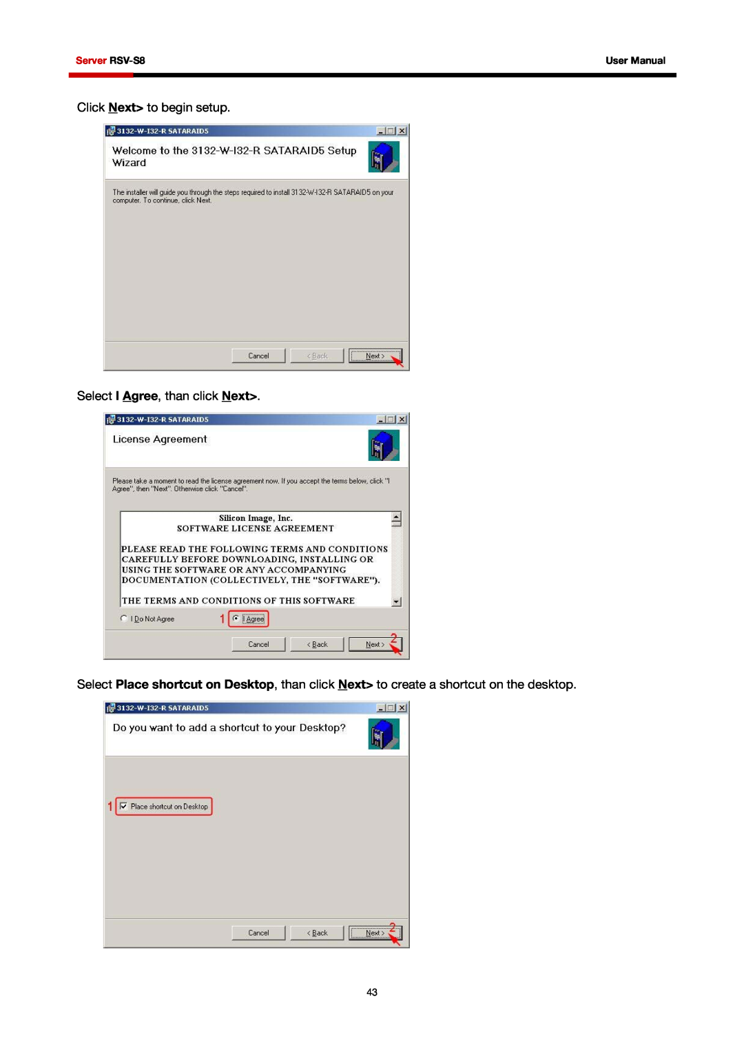 Rosewill user manual Click Next to begin setup Select I Agree, than click Next, Server RSV-S8, User Manual 