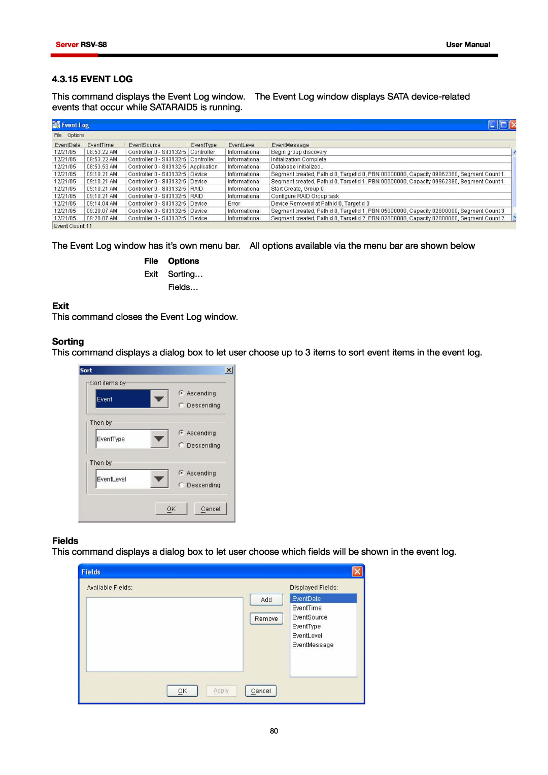 Rosewill RSV-S8 user manual Exit, This command closes the Event Log window, Sorting, Fields 