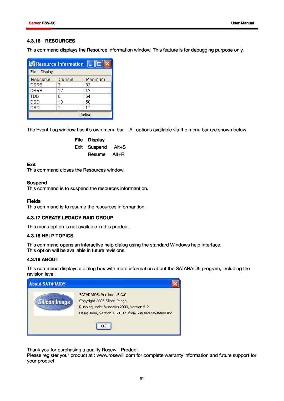 Rosewill RSV-S8 user manual Resources, File Display, Create Legacy Raid Group, Help Topics, About, Exit, Suspend, Fields 