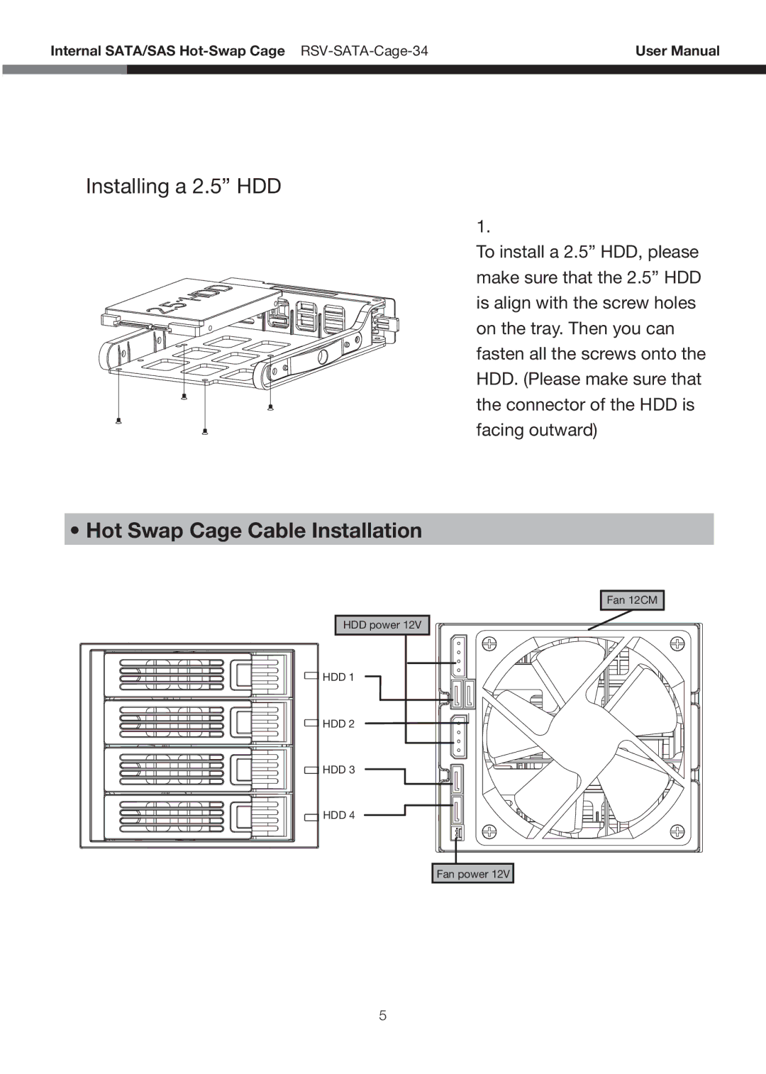 Rosewill RSV-SATA-Cage-34 user manual Installing a 2.5 HDD, Hot Swap Cage Cable Installation 