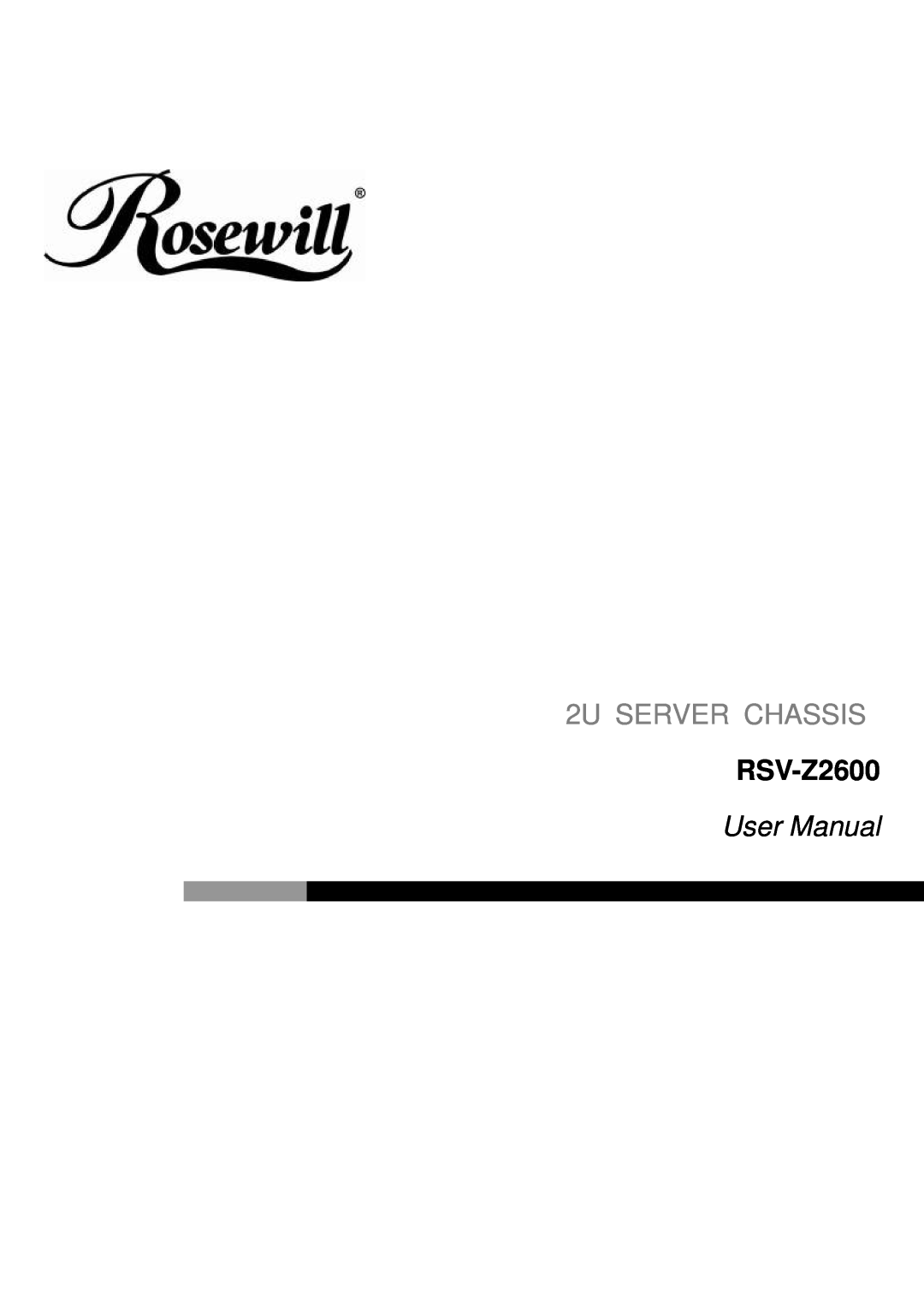Rosewill RSV-Z2600 user manual 2U SERVER CHASSIS, User Manual 