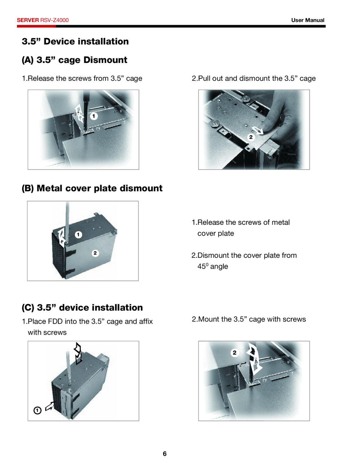 Rosewill RSV-Z4000 user manual Device installation Cage Dismount, Metal cover plate dismount 