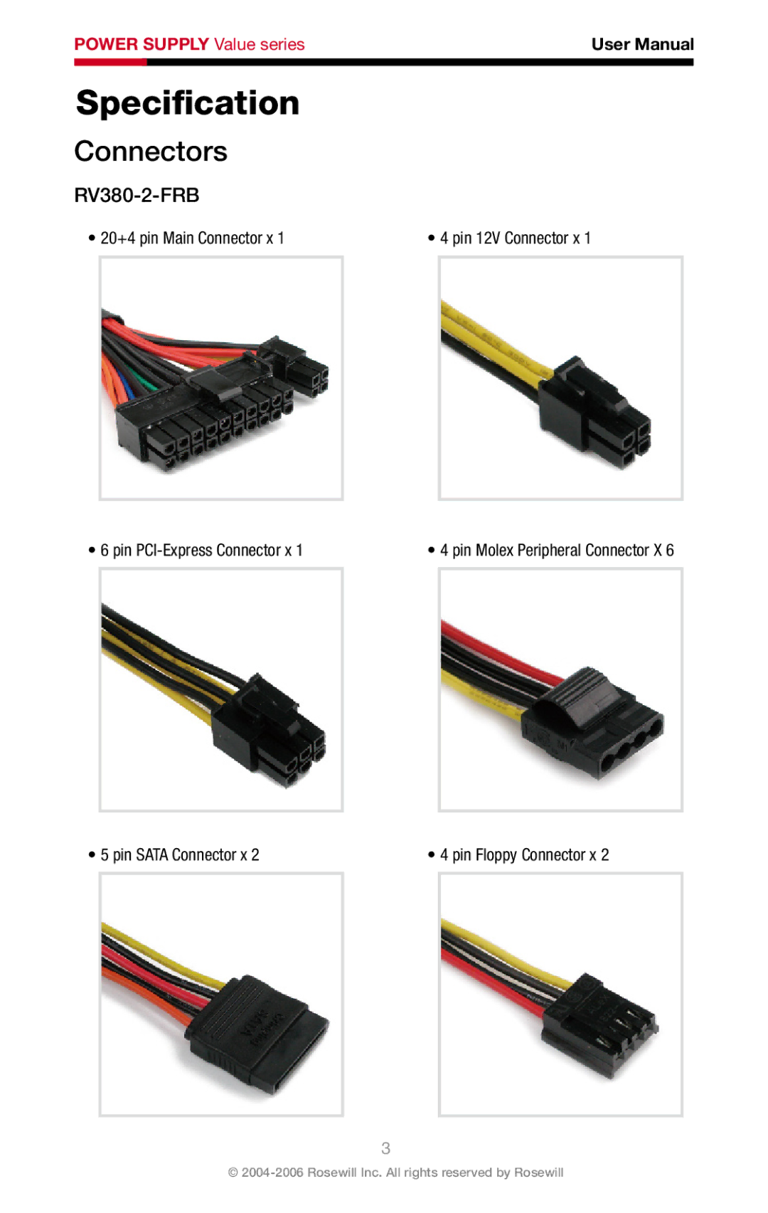 Rosewill RV-380-2-FRB, RV-430-2-FRB, RV-480-2-FRB user manual Speciﬁcation, Connectors 