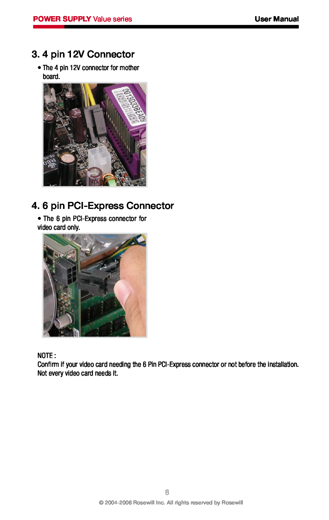 Rosewill RV-430-2-FRB 3. 4 pin 12V Connector, 4. 6 pin PCI-Express Connector, POWER SUPPLY Value series, User Manual 