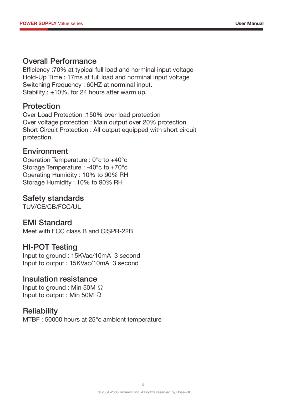 Rosewill RV380-2-FRB-S manual Meet with FCC class B and CISPR-22B, Input to ground Min 50M Input to output Min 50M 