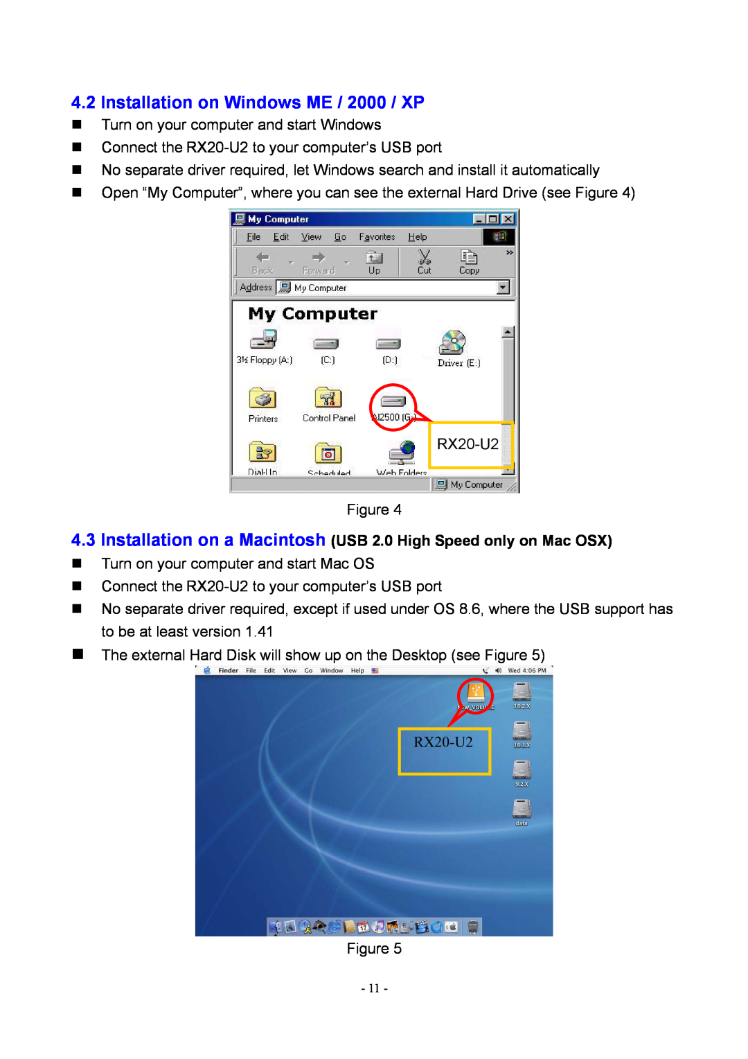 Rosewill RX20-U2 Installation on Windows ME / 2000 / XP, Installation on a Macintosh USB 2.0 High Speed only on Mac OSX 