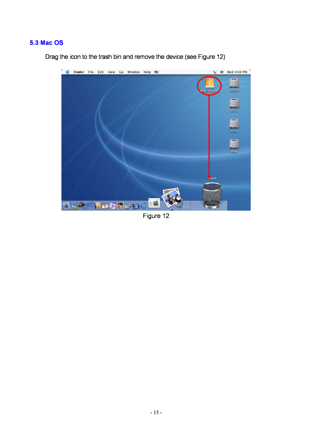 Rosewill RX20-U2 user manual Mac OS, Drag the icon to the trash bin and remove the device see Figure 