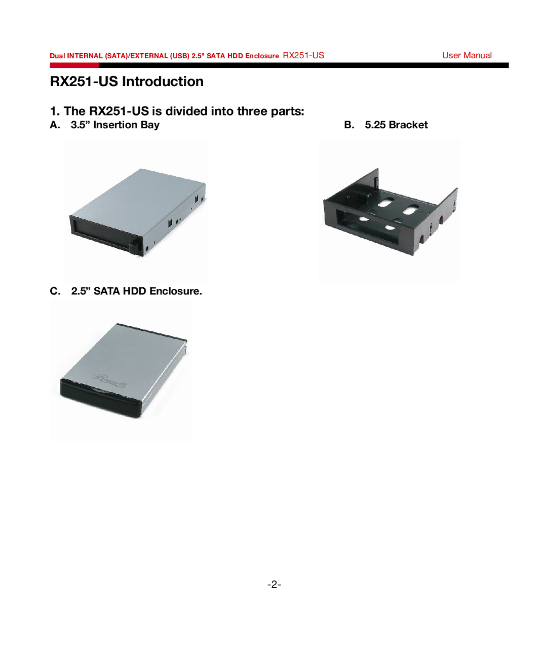 Rosewill user manual RX251-US Introduction, Insertion Bay Bracket Sata HDD Enclosure 