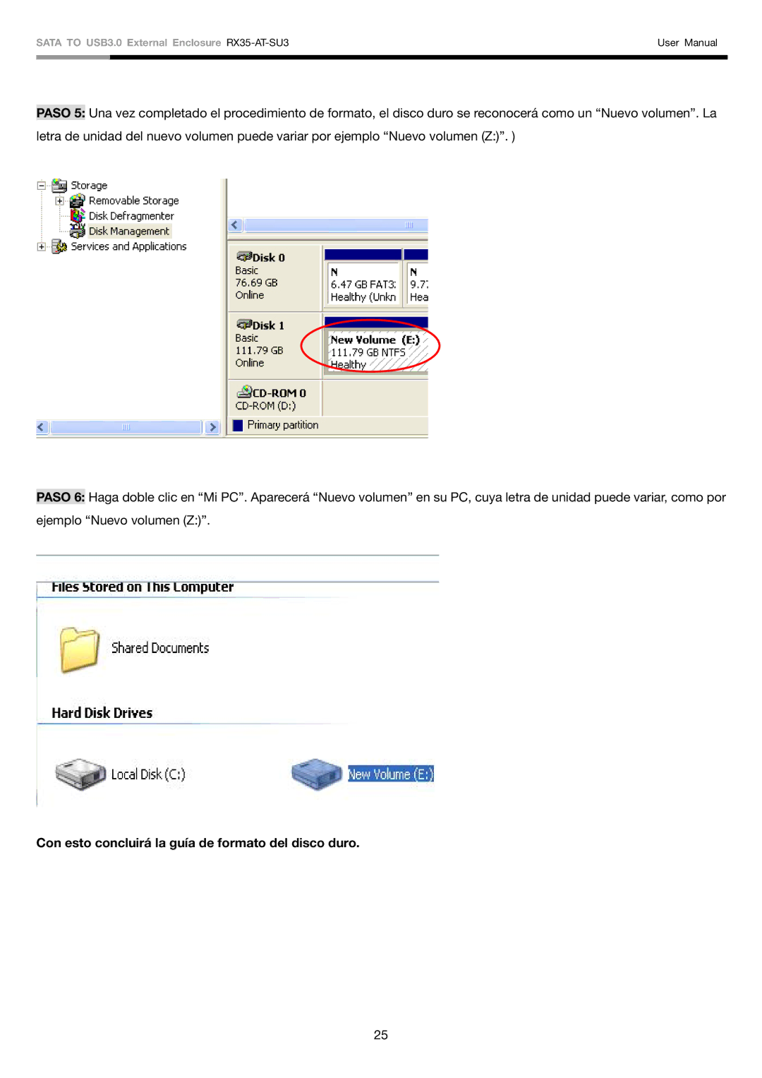 Rosewill RX35-AT-SU3 user manual Con esto concluirá la guía de formato del disco duro 