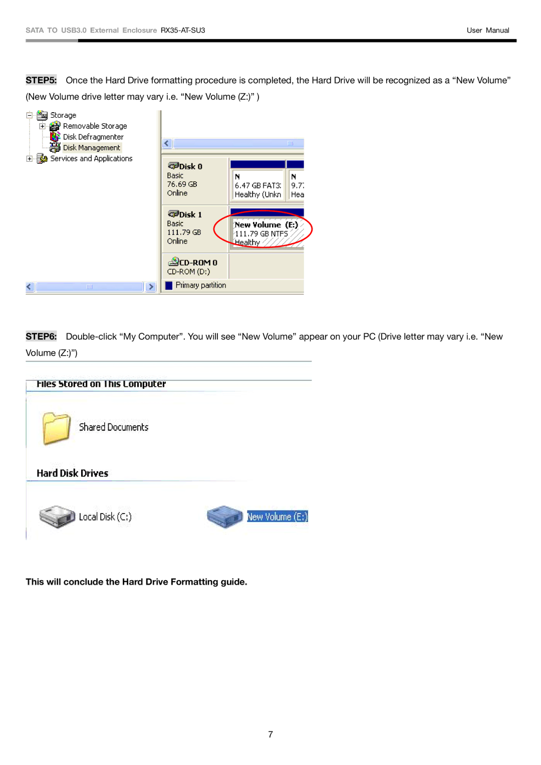 Rosewill RX35-AT-SU3 user manual This will conclude the Hard Drive Formatting guide 