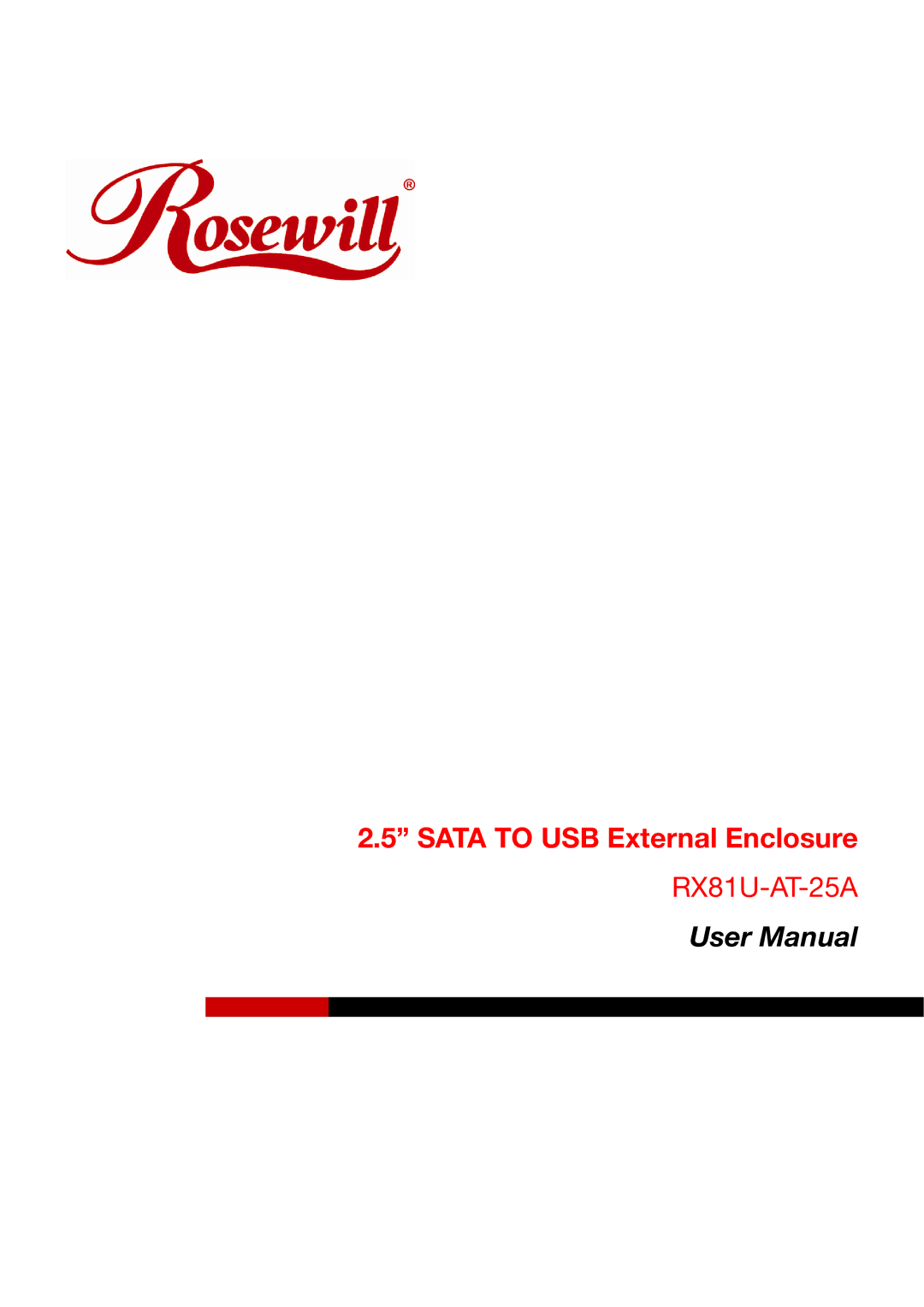 Rosewill RX81U-AT-25A user manual Sata to USB External Enclosure 