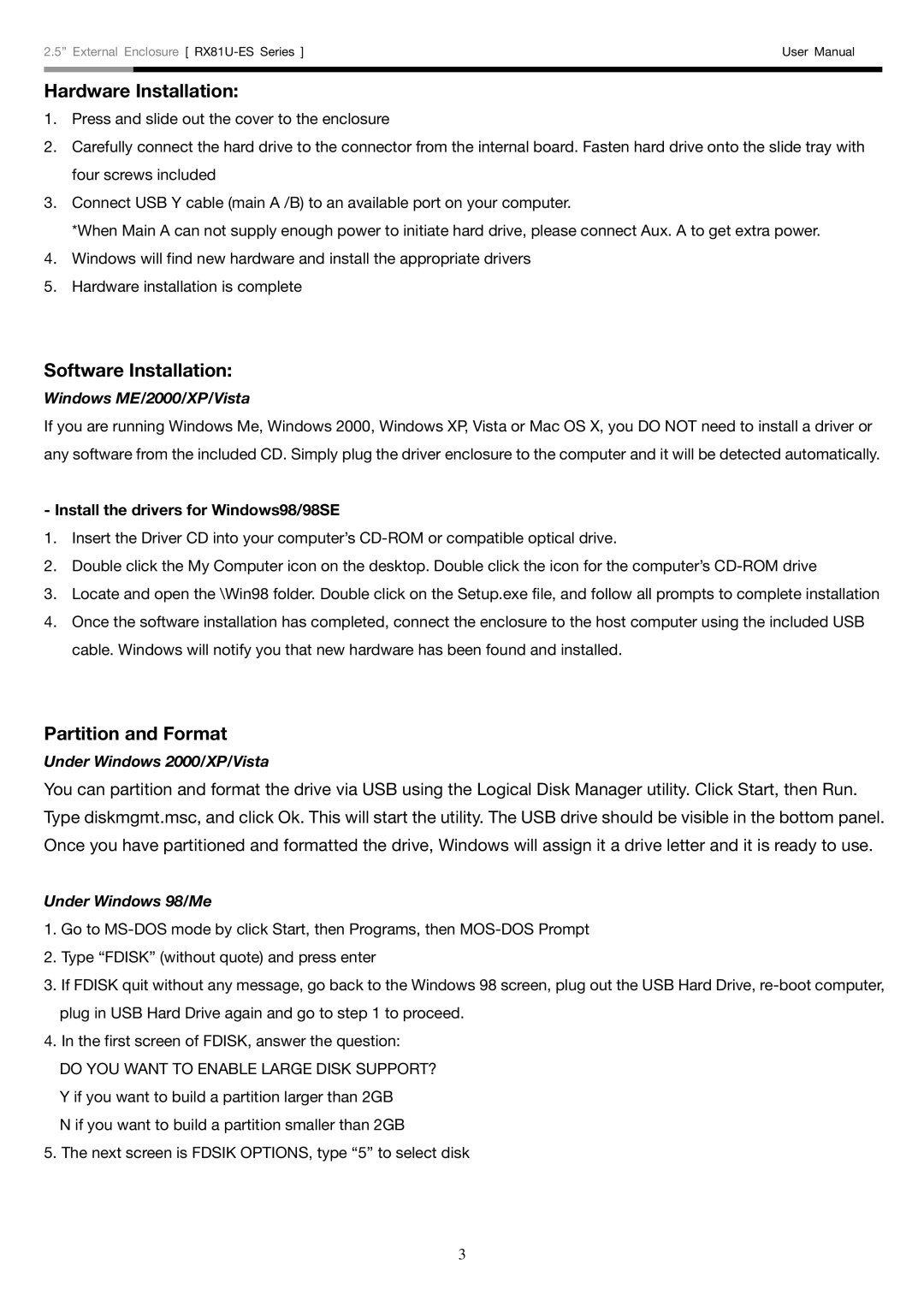 Rosewill RX81U-ES user manual Hardware Installation, Software Installation, Partition and Format 