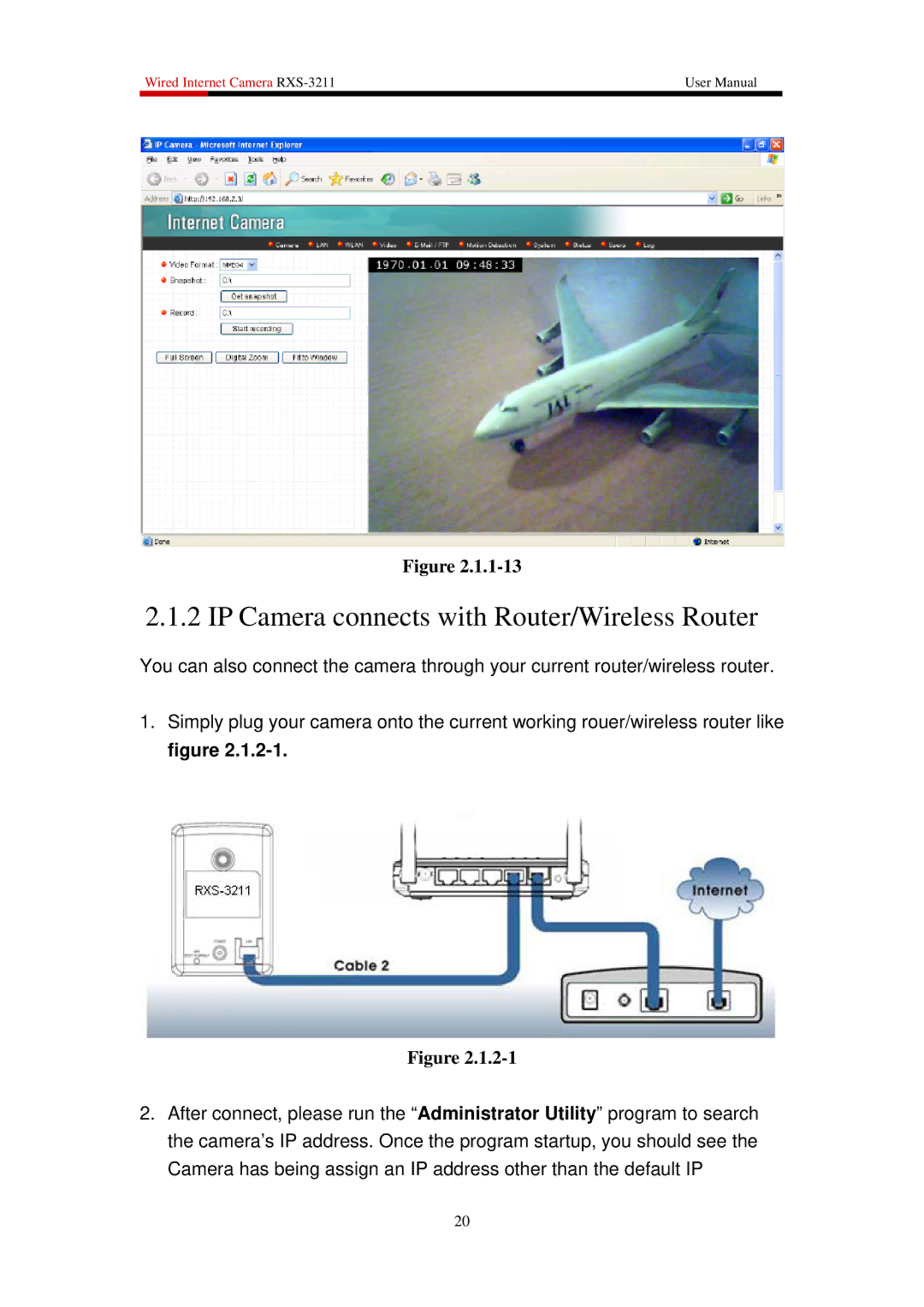 Rosewill RXS-3211 user manual IP Camera connects with Router/Wireless Router 