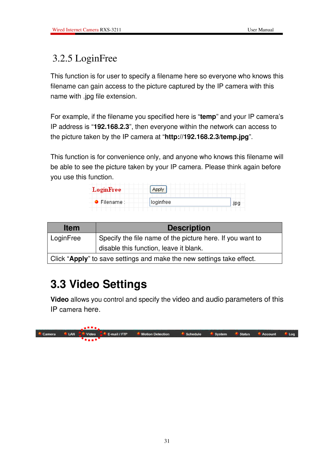 Rosewill RXS-3211 user manual Video Settings, LoginFree 