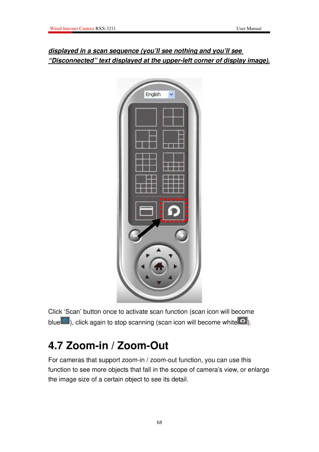 Rosewill RXS-3211 user manual Zoom-in / Zoom-Out 