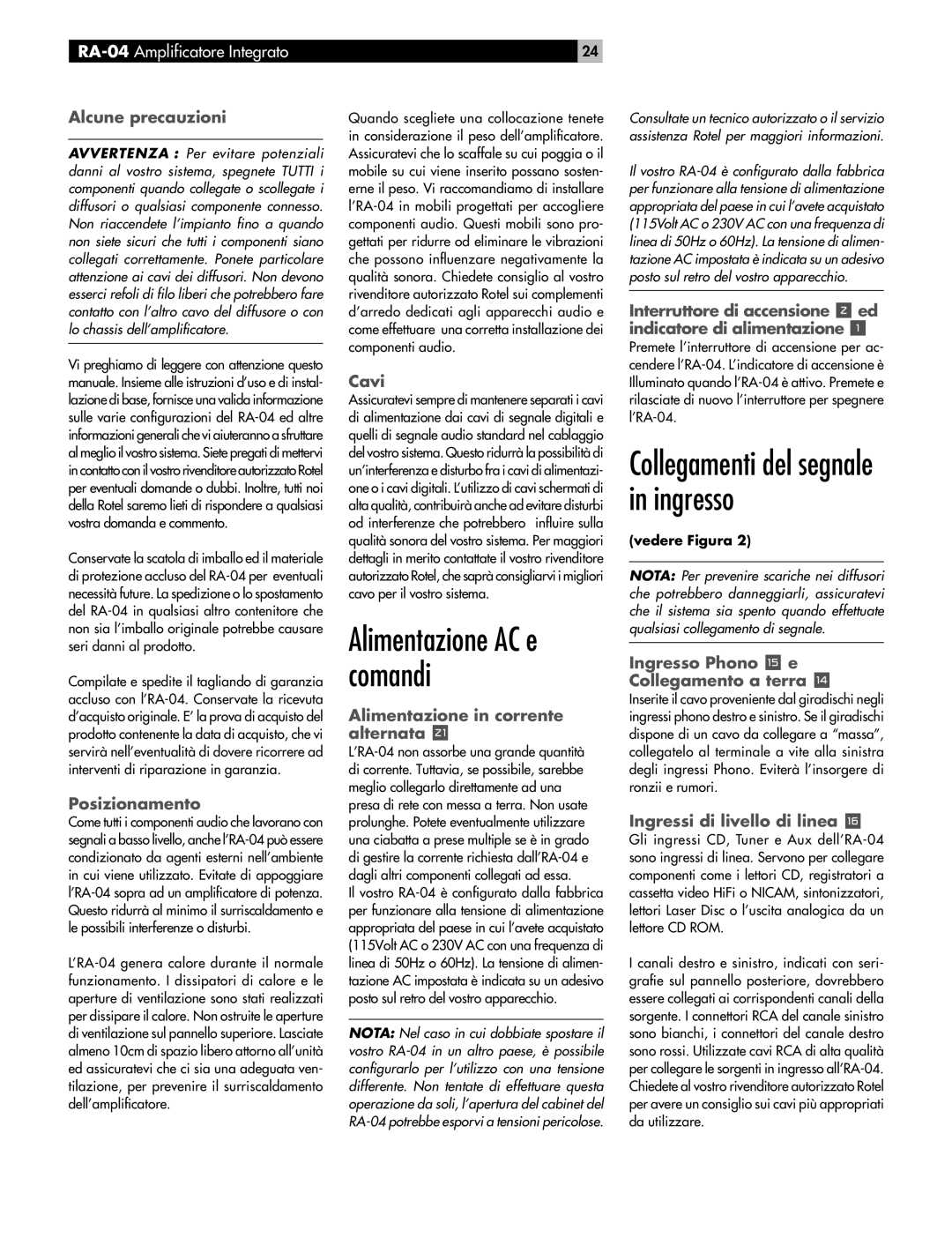 Rotel RA-04 owner manual Alimentazione AC e comandi 